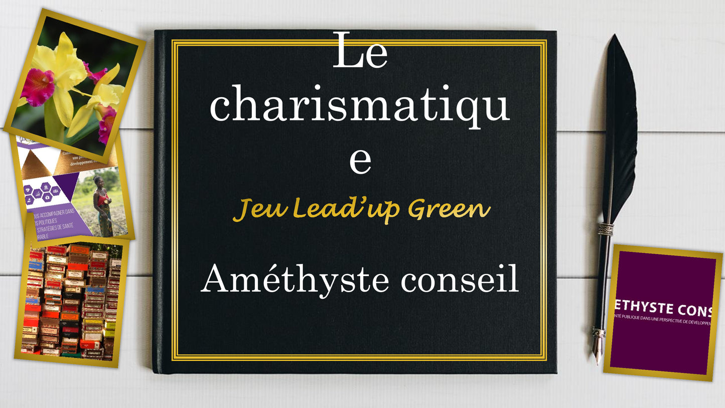 Le charismatique (Jeu Lead'up Green)